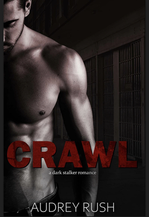 Crawl by Audrey Rush