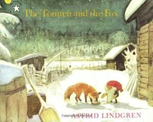 The Tomten and the Fox by Harald Wiberg, Astrid Lindgren
