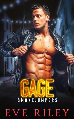 Gage by Evie Riley, Evie Riley