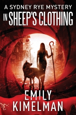 In Sheep's Clothing by Emily Kimelman