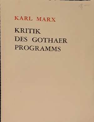 Kritik des Gothaer Programms by Karl Marx