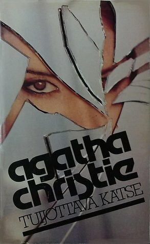 Tuijottava katse by Agatha Christie, Hannes Korpi-Anttila, Raija Hermala