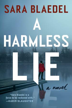 A Harmless Lie by Mark Kline, Sara Blaedel