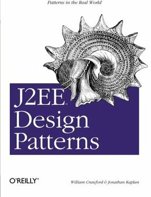 J2EE Design Patterns by Jonathan Kaplan, William Crawford