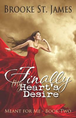 Finally My Heart's Desire by Brooke St James