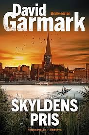 Skyldens pris by David Garmark