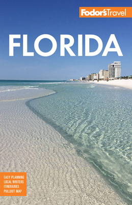 Fodor's Florida by Fodor's Travel Guides