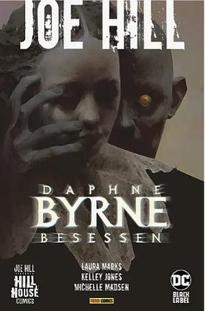 Daphne Byrne Besessen by Joe Hill