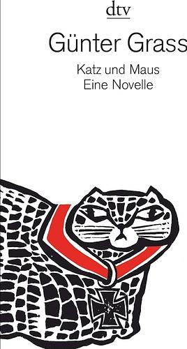 Katz und Maus: Novelle by Günter Grass