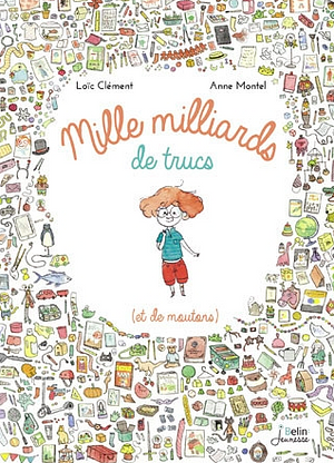 Mille milliards de trucs, et de moutons by Loïc Clément