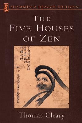 Five Houses of Zen by Thomas Cleary