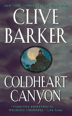 Coldheart Canyon by Clive Barker