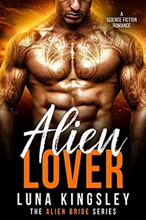 Alien Lover by Luna Kingsley