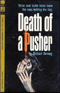 Death of a Pusher by Richard Deming