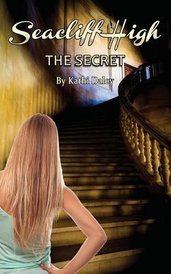 The Secret by Kathi Daley