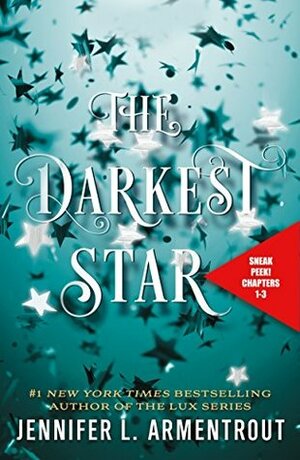 The Darkest Star Sneak Peek: Chapters 1-3 by Jennifer L. Armentrout