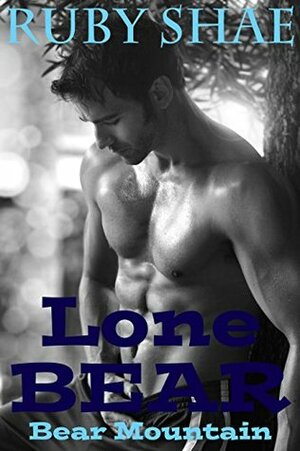 Lone Bear by Ruby Shae