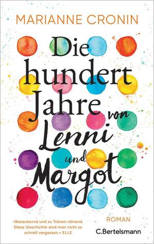 Die hundert Jahre von Lenni und Margot by Marianne Cronin