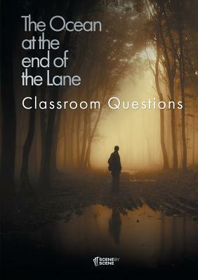 The Ocean at the End of the Lane Classroom Questions by Amy Farrell