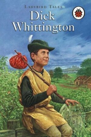 Dick Whittington : Ladybird Tales : by Vera Southgate, David Kearney