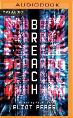 Breach by Eliot Peper