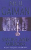 Smoke and Mirrors by Neil Gaiman