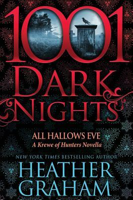 All Hallows Eve: A Krewe of Hunters Novella by Heather Graham