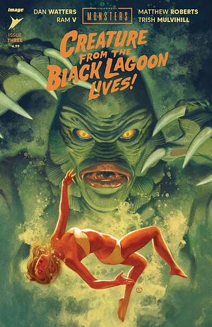 Universal Monsters: Creature of the Black Lagoon Lives! #3 by Ram V, Dan Watters