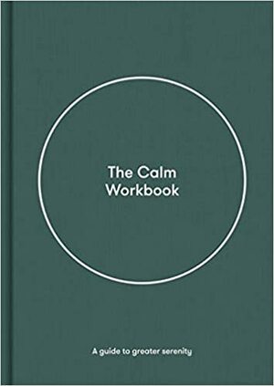 The Calm Workbook: A Guide to Greater Serenity by The School of Life, Alain de Botton