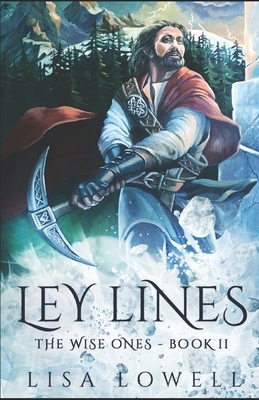 Ley Lines by Lisa Lowell