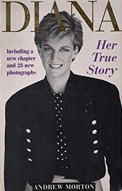 Diana: Her True Story by Andrew Morton