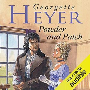 Powder and Patch by Georgette Heyer