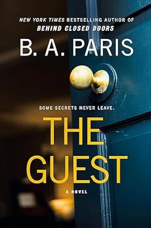 The Guest by B.A. Paris