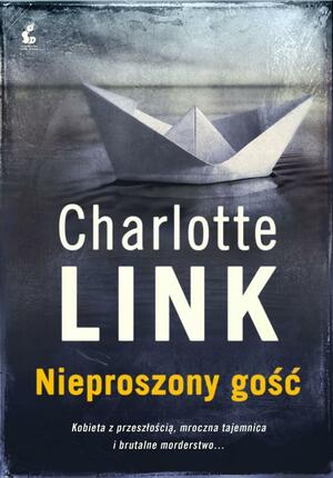 Nieproszony gość by Charlotte Link