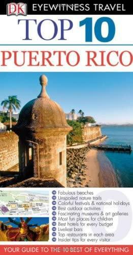 Top 10 Puerto Rico by Christopher P. Baker