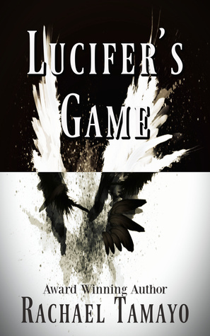 Lucifer's Game by Rachael Tamayo