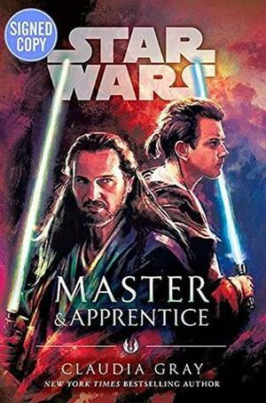 Star Wars: Master & Apprentice - Signed / Autographed Copy by Claudia Gray