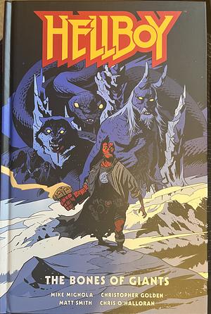 Hellboy: The Bones of Giants by Mike Mignola, Christopher Golden