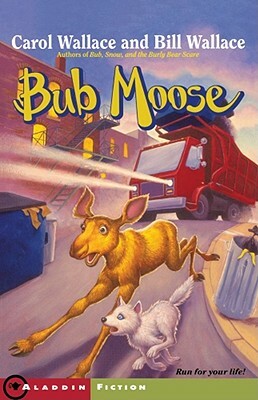 Bub Moose by Carol Wallace