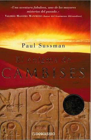 El enigma de Cambises by Paul Sussman