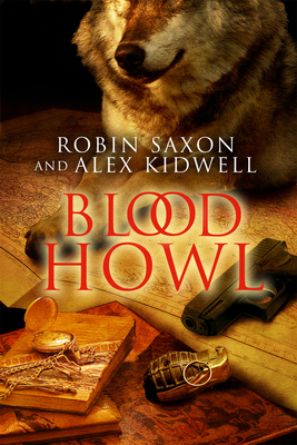 Blood Howl by Robin Saxon, Alex Kidwell