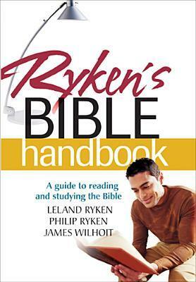 Ryken's Bible Handbook by Leland Ryken, Philip Graham Ryken