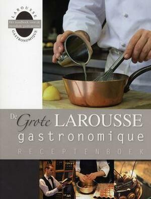 De Grote Larousse Gastronomique by Larousse, J. Robuchon