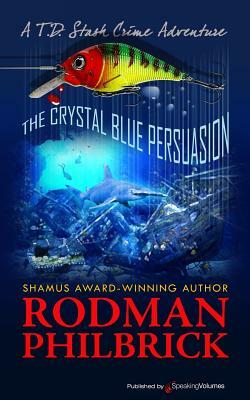 The Crystal Blue Persuasion by Rodman Philbrick