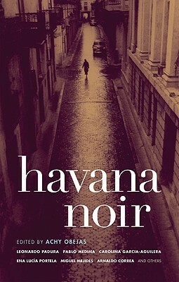 Havana Noir by Achy Obejas