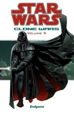 Star Wars: Clone Wars, Volume 9: Endgame by Welles Hartley, John Ostrander, Jan Duursema