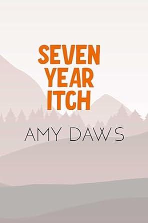 Seven Year Itch by Amy Daws