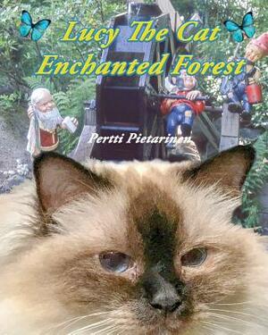 Lucy The Cat Enchanted Forest by Pertti Pietarinen