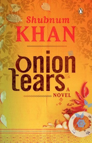 Onion Tears by Shubnum Khan
