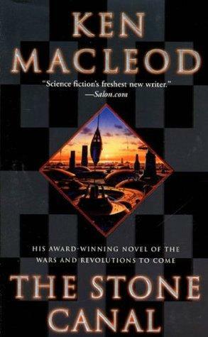 The Stone Canal: A Novel by Ken MacLeod